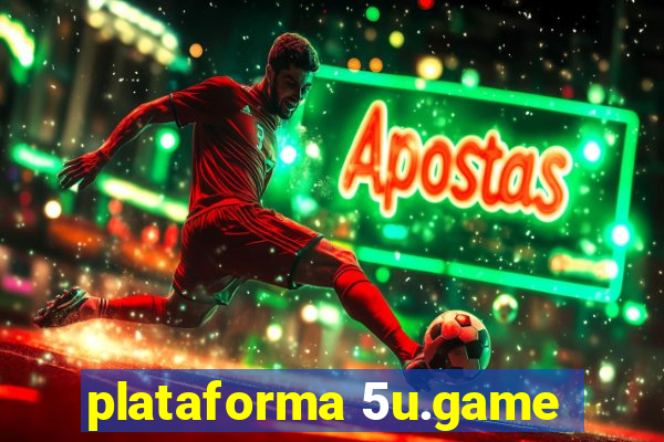 plataforma 5u.game